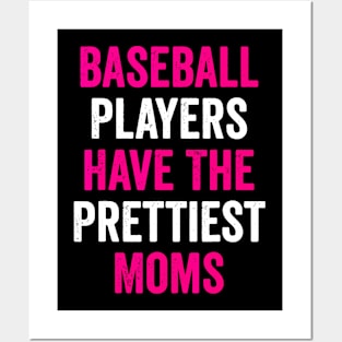 Baseball Players Have The Prettiest Moms Posters and Art